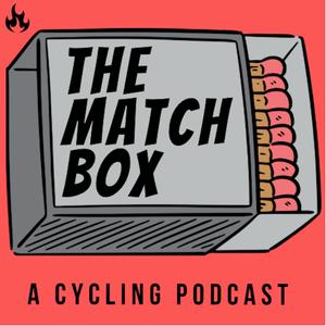 Listen to The Matchbox - A Cycling Podcast in the App