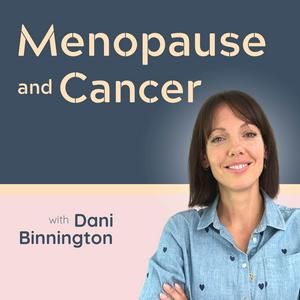 Listen to The Menopause and Cancer Podcast in the App