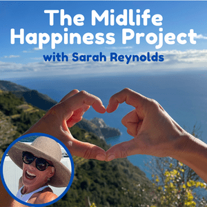 Listen to The Midlife Happiness Project in the App