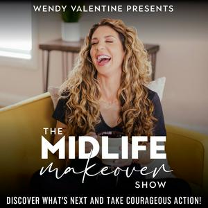 Listen to The Midlife Makeover Show - Life After 50, Empty Nest, Divorce, Health, Fitness, Mindset, Aging, Weight Loss, Menopause, Perimenopause, Motivation, Life After 40 in the App