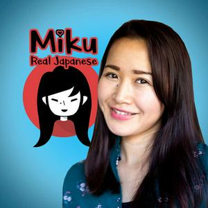 Listen to The Miku Real Japanese Podcast | Japanese conversation | Japanese culture in the App