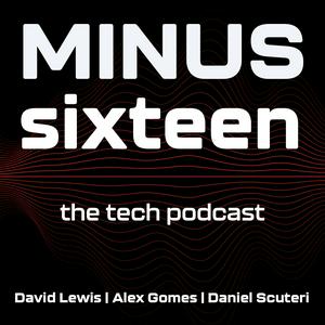 The Minus Sixteen Podcast