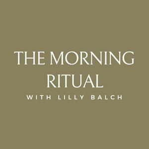 The Morning Ritual