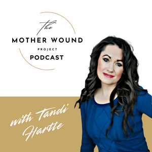 The Mother Wound Project