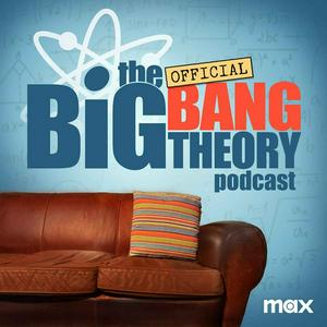 Listen to The Official Big Bang Theory Podcast in the App
