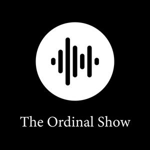 Listen to The Ordinal Show in the App