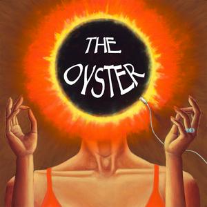 Listen to The Oyster in the App