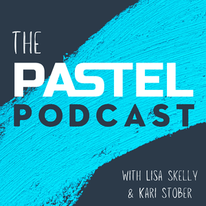 The Pastel Podcast