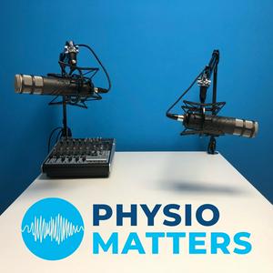 Listen to The Physio Matters Podcast in the App