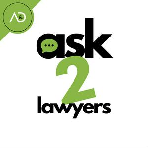 Ask 2 Lawyers