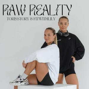 Listen to The Raw Reality Podcast in the App