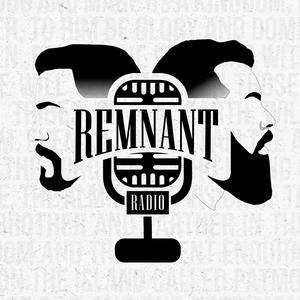 Listen to The Remnant Radio's Podcast in the App