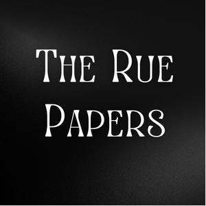 Listen to The Rue Papers in the App