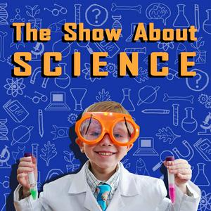 Listen to The Show About Science in the App