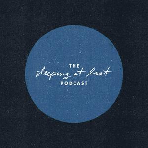 The Sleeping At Last Podcast