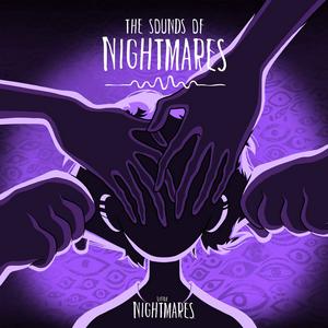 Listen to The Sounds of Nightmares in the App