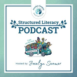 Listen to The Structured Literacy Podcast in the App