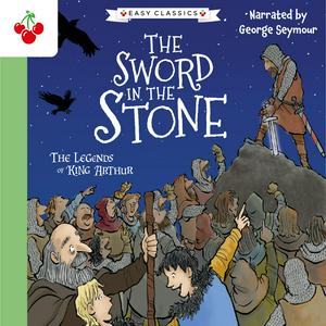 Listen to The Sword In The Stone (Easy Classics) in the App