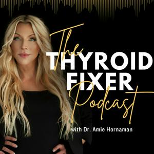 Listen to The Thyroid Fixer in the App