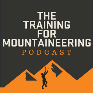 Listen to The Training For Mountaineering Podcast in the App