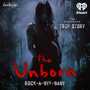 Listen to The Unborn in the App