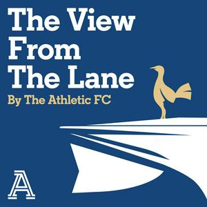 Listen to The View From The Lane: The Athletic FC's Tottenham show in the App