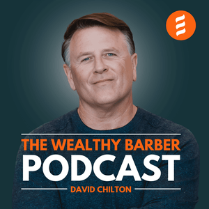 Listen to The Wealthy Barber Podcast in the App