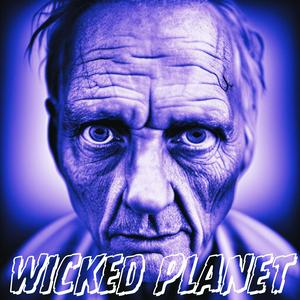 Listen to Wicked Planet in the App