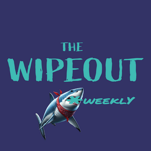The Wipeout Weekly - Surf Podcast