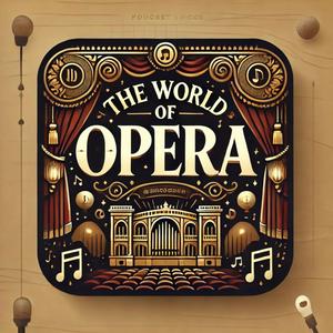 Listen to The World of Opera in the App