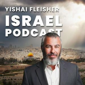 Listen to The Yishai Fleisher Israel Podcast in the App