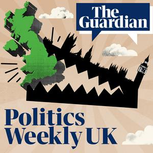 Listen to Politics Weekly UK in the App