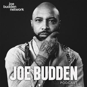 Listen to The Joe Budden Podcast in the App