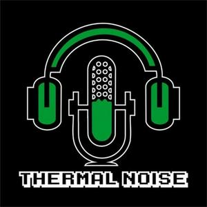 Thermal Noise Podcast