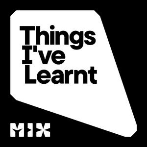 Listen to Things I've Learnt in the App