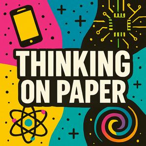 Thinking On Paper: The Impact Of Technology On Business And Culture