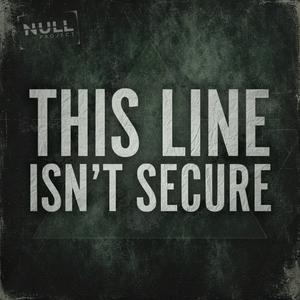 This Line Isn't Secure