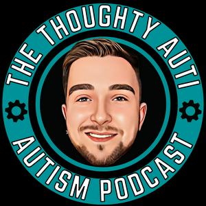 Listen to Thoughty Auti - The Autism Podcast in the App