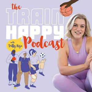 Listen to Train Happy Podcast in the App