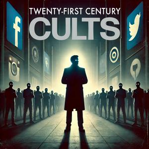 Twenty-First Century Cults