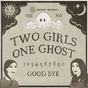 Listen to Two Girls One Ghost in the App