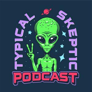 Listen to Typical Skeptic Podcast in the App