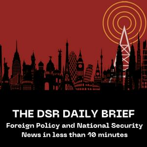 Listen to The DSR Daily Brief in the App