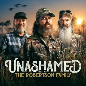 Listen to Unashamed with the Robertson Family in the App