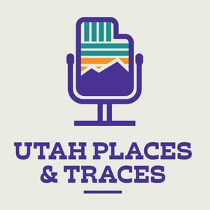 Utah Places and Traces