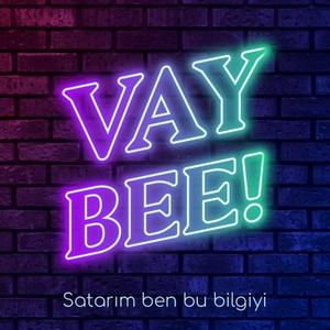 Vay Bee!