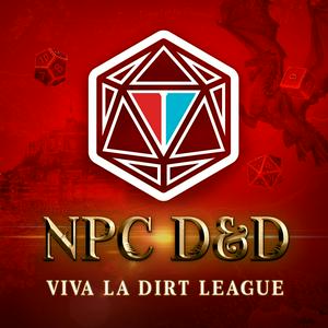 Listen to Viva La Dirt League D&D in the App