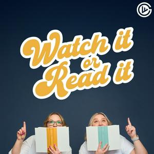 Listen to Watch It or Read It in the App