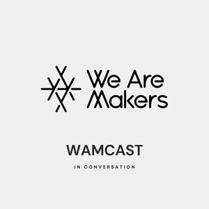 Listen to We Are Makers Podcast in the App