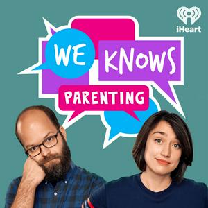 Listen to We Knows Parenting in the App